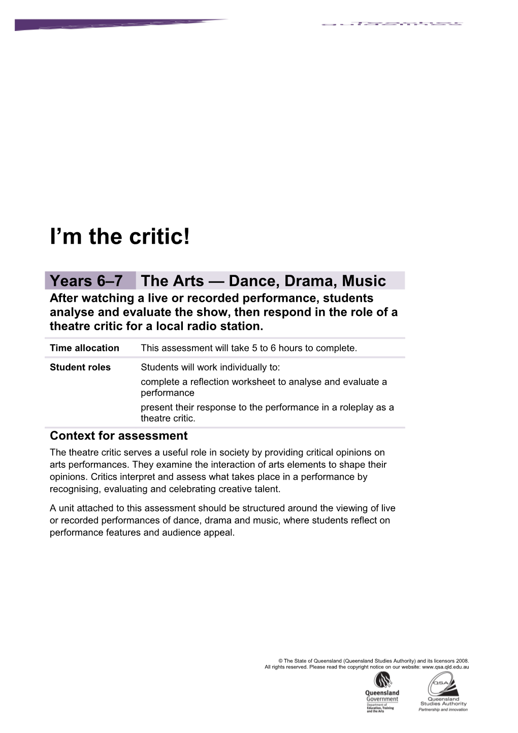 Year 7 the Arts Assessment Teacher Guidelines I'm the Critic Queensland Essential Learnings