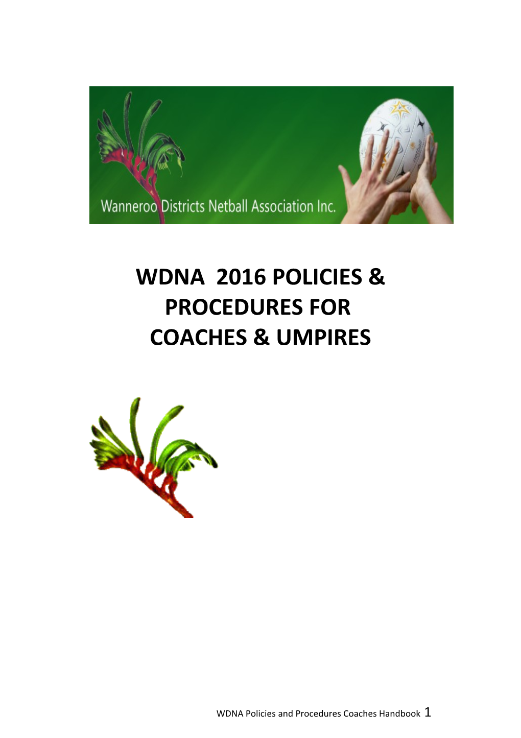 Wdna 2016 Policies & Procedures for Coaches & Umpires