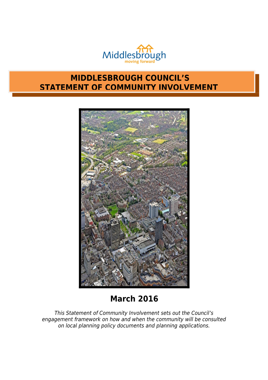 Middlesbrough Council S Statement of Community Involvementdraft 2014