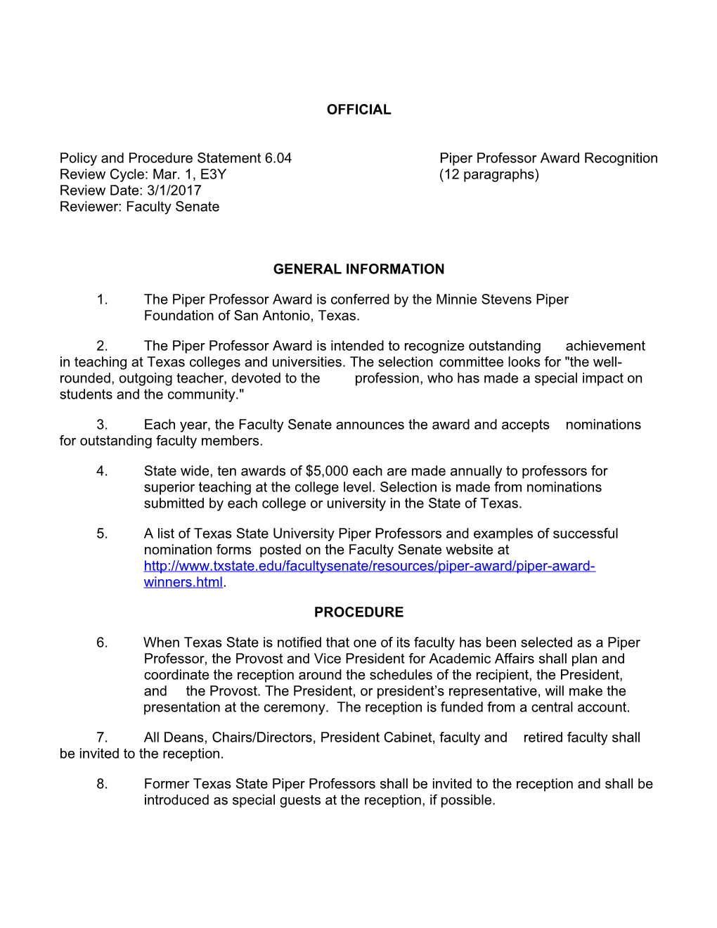 Policy and Procedure Statement 6.04Piper Professor Award Recognition