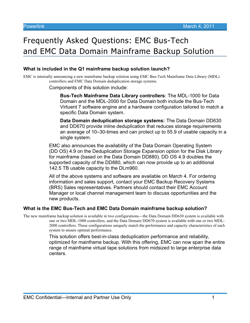 Question:What Is Included in the Q1mainframe Backup Solution Launch?