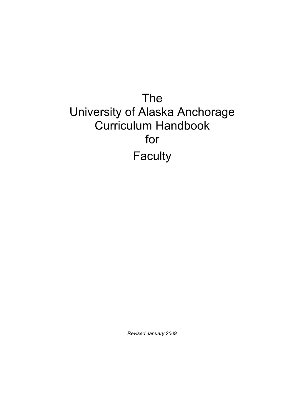 The University of Alaskaanchorage Curriculum Handbook For