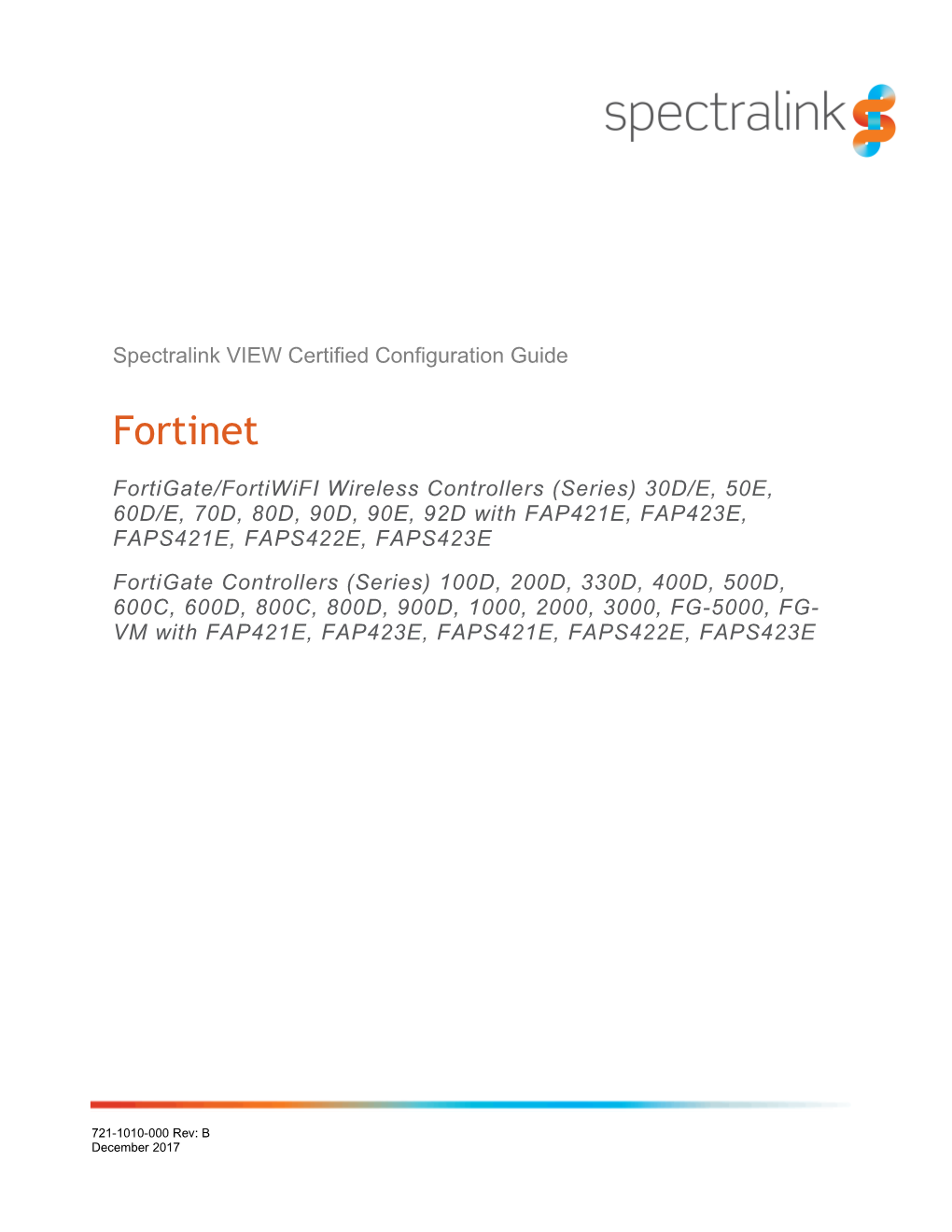 VIEW Cert: Fortinet: Fortigate/Fortiwifi Wireless Controllers and Fortigate Controllers