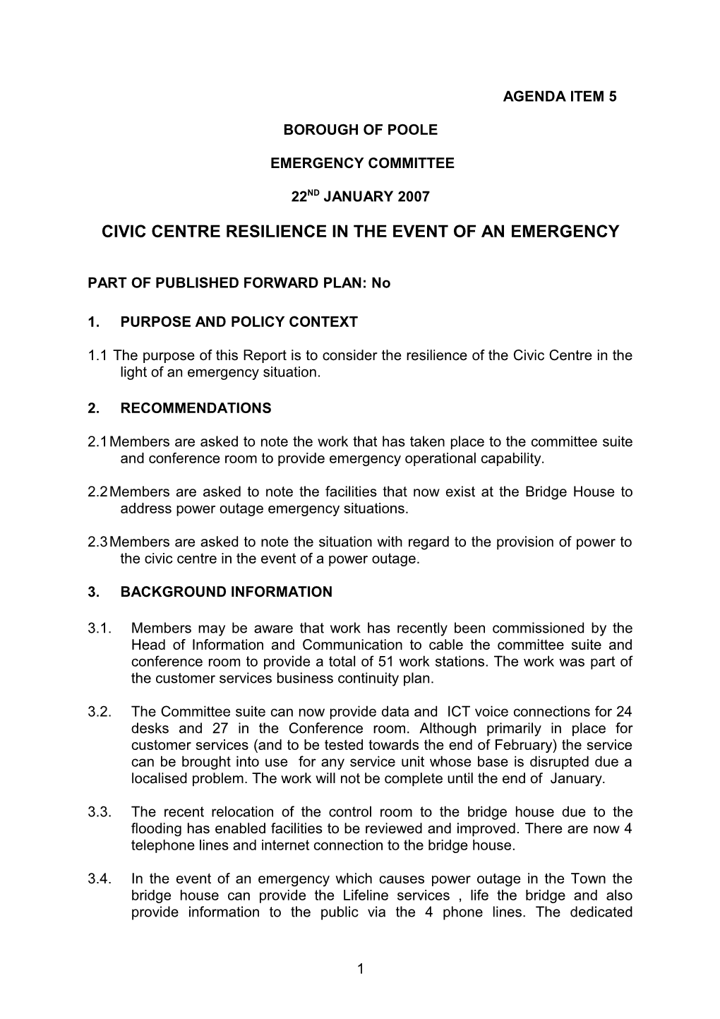 Civic Centre Resilience on the Event of an Emergency