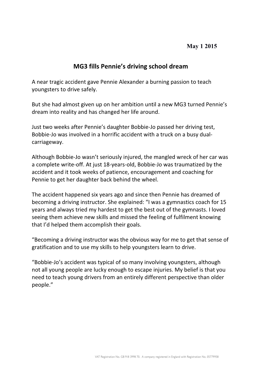 MG3 Fills Pennie S Driving School Dream