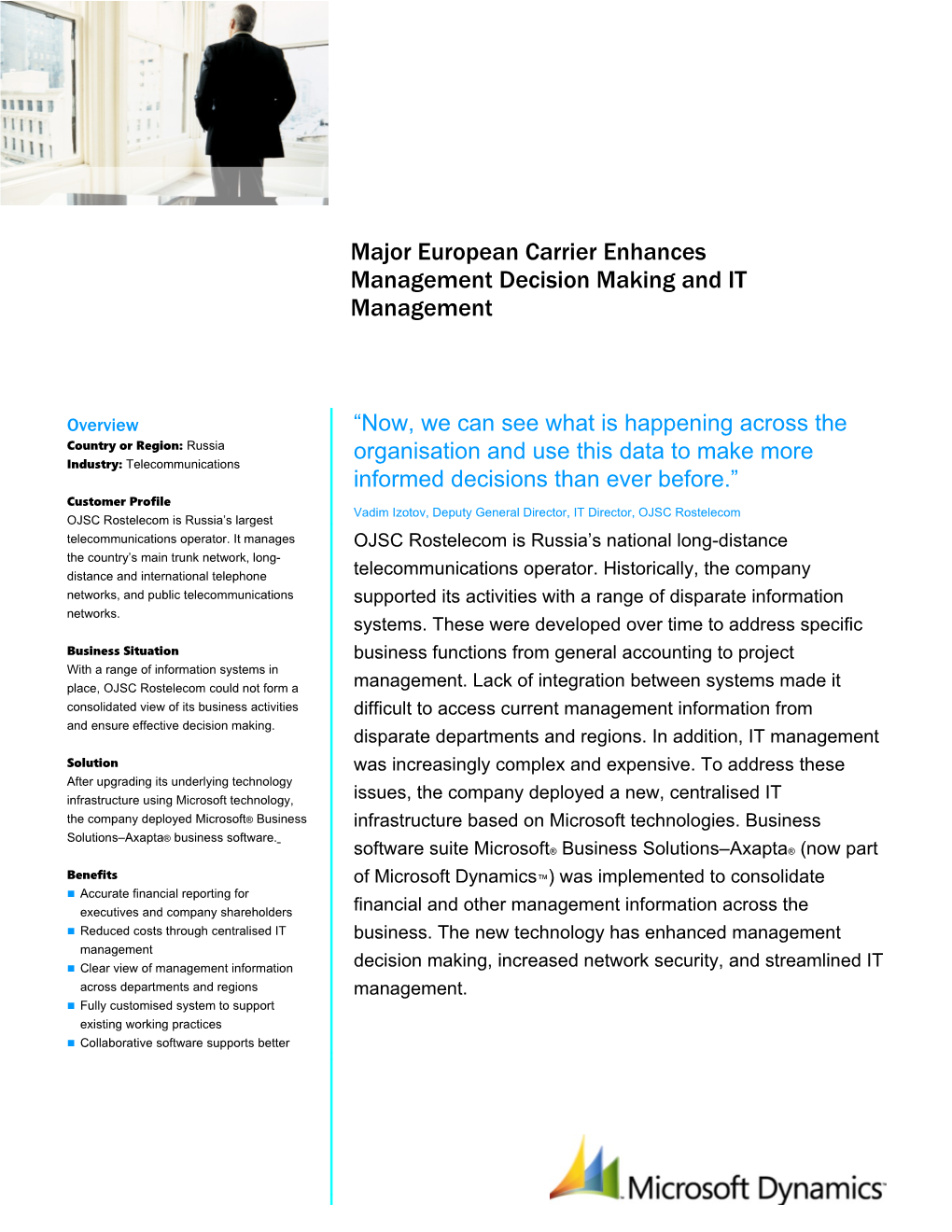 Major European Carrier Enhances Management Decision Making and IT Management