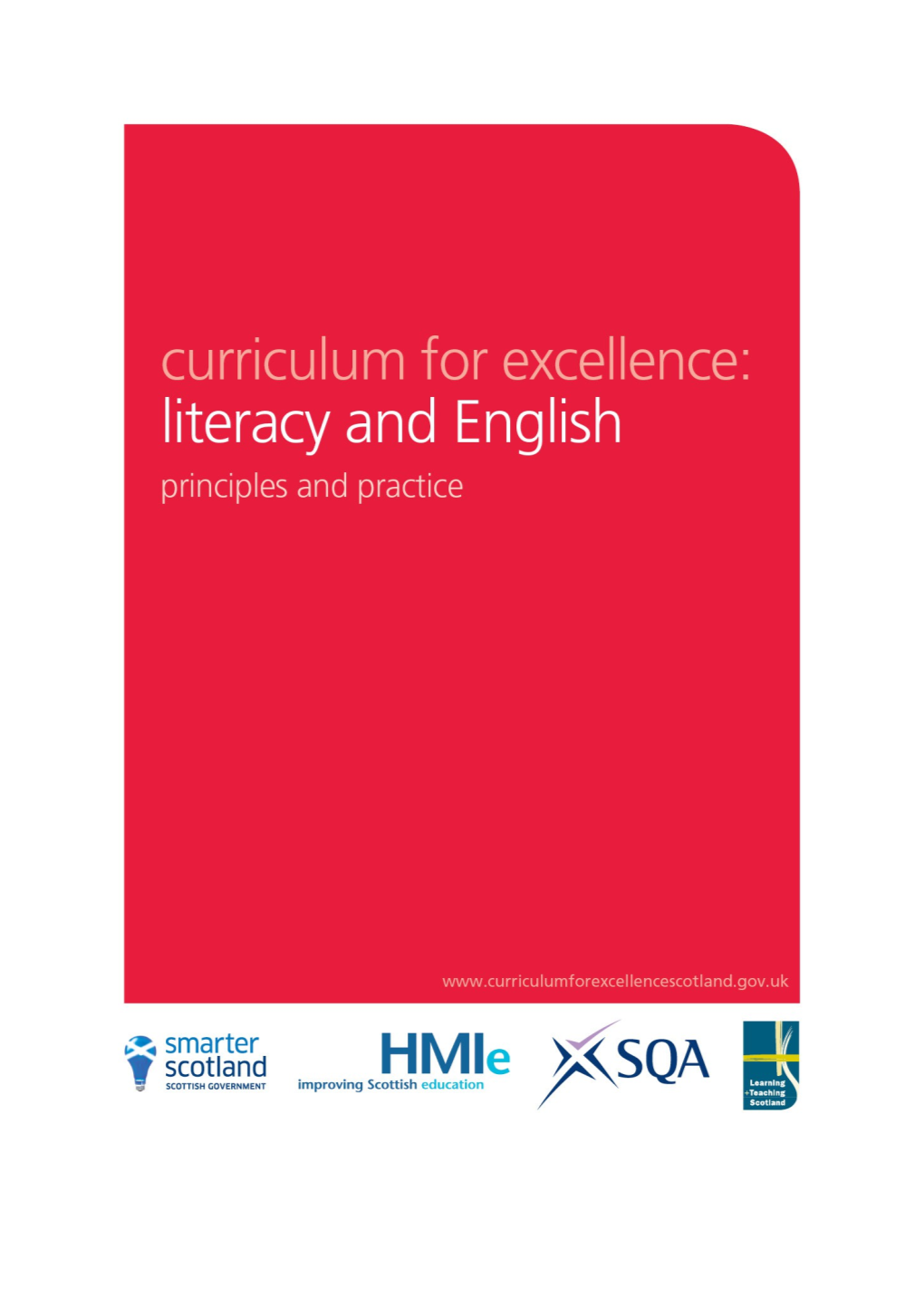 Literacy and English: Principles and Practice