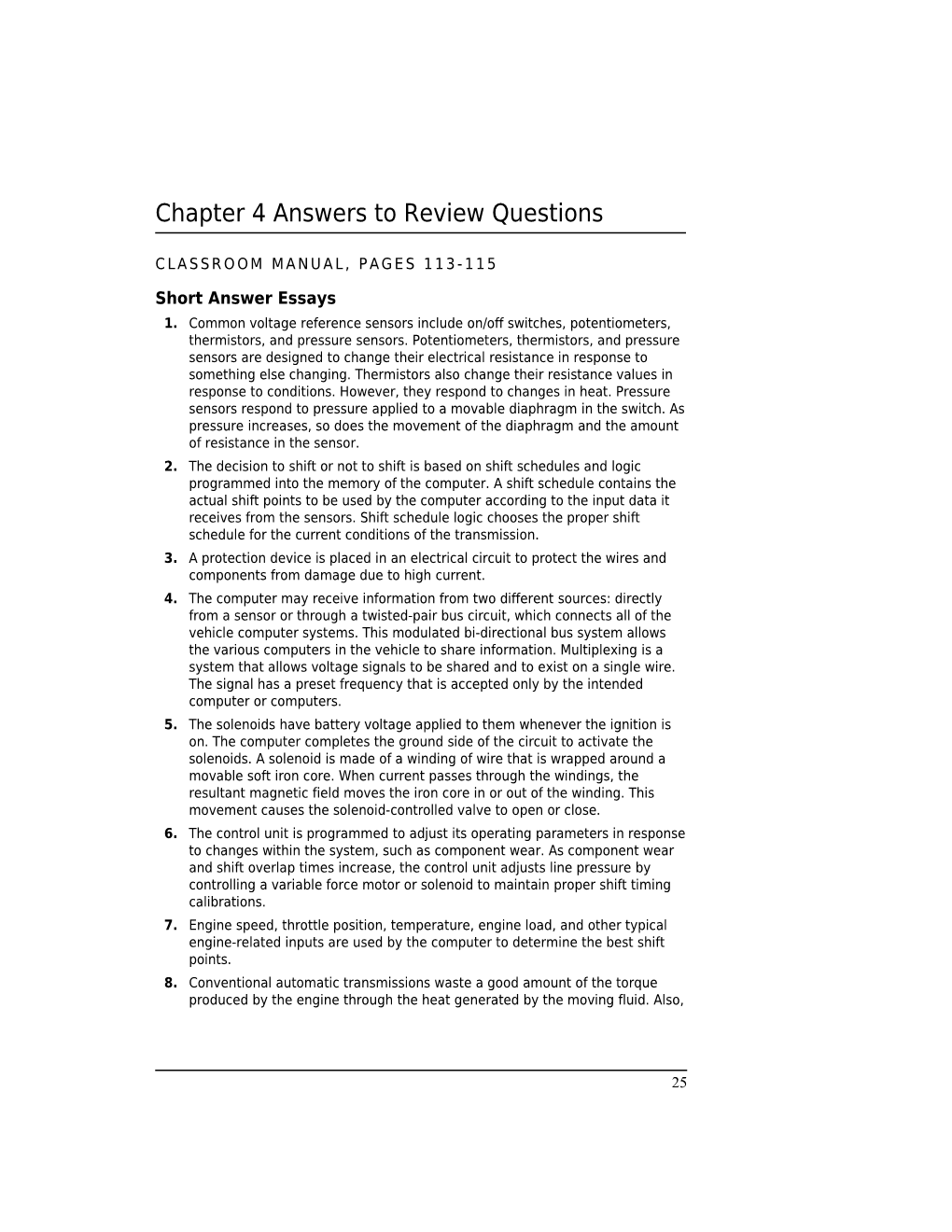 Chapter 4 Answers to Review Questions