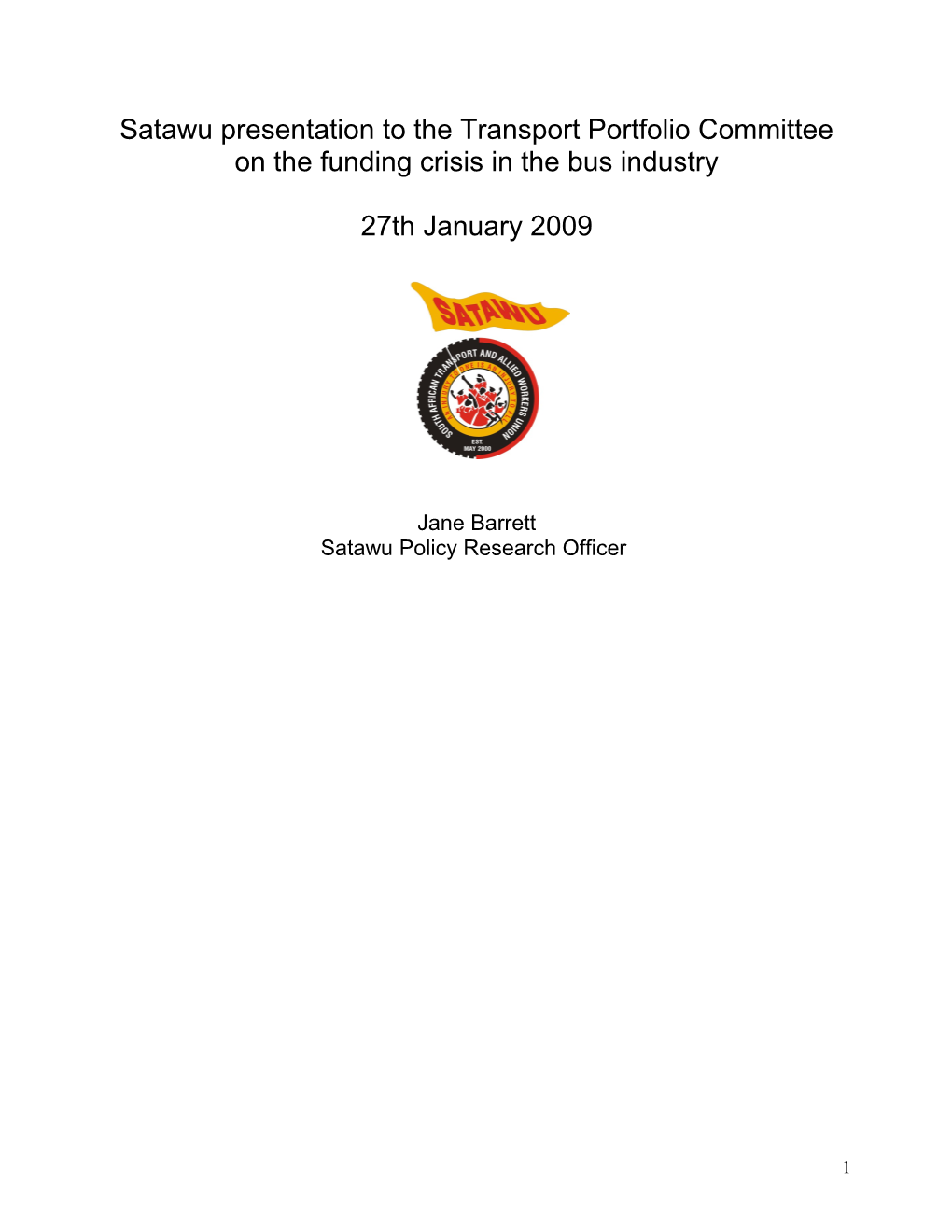 Satawu Briefing Document on the Funding Crisis in the Bus Industry 23