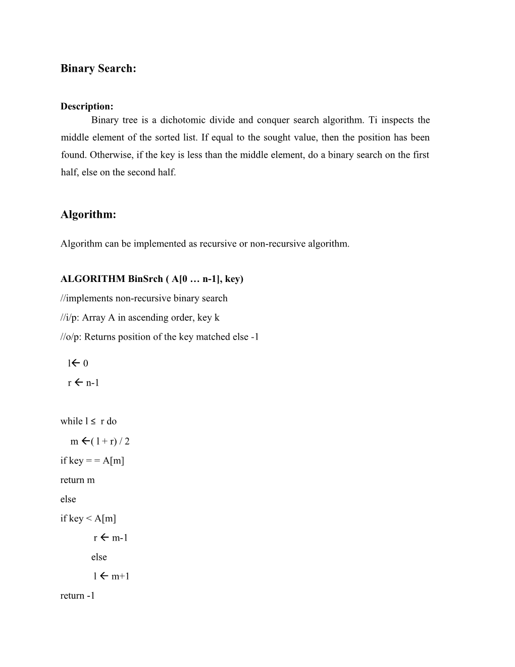 Algorithm Can Be Implemented As Recursive Or Non-Recursive Algorithm