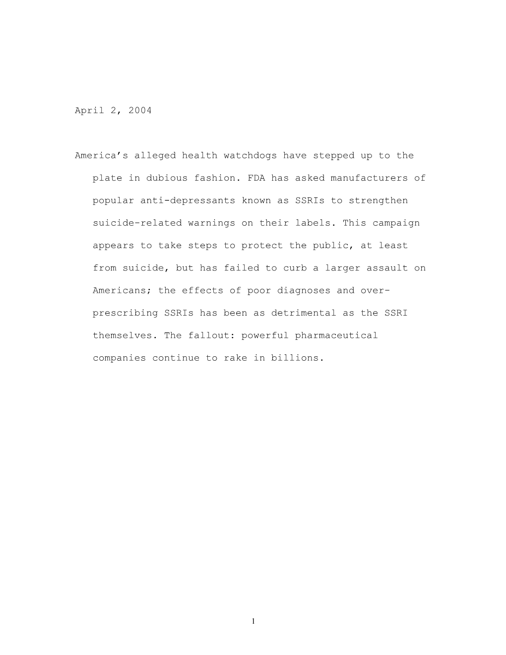 America S Alleged Health Watchdogs Have Stepped up to the Plate in Dubious Fashion. FDA