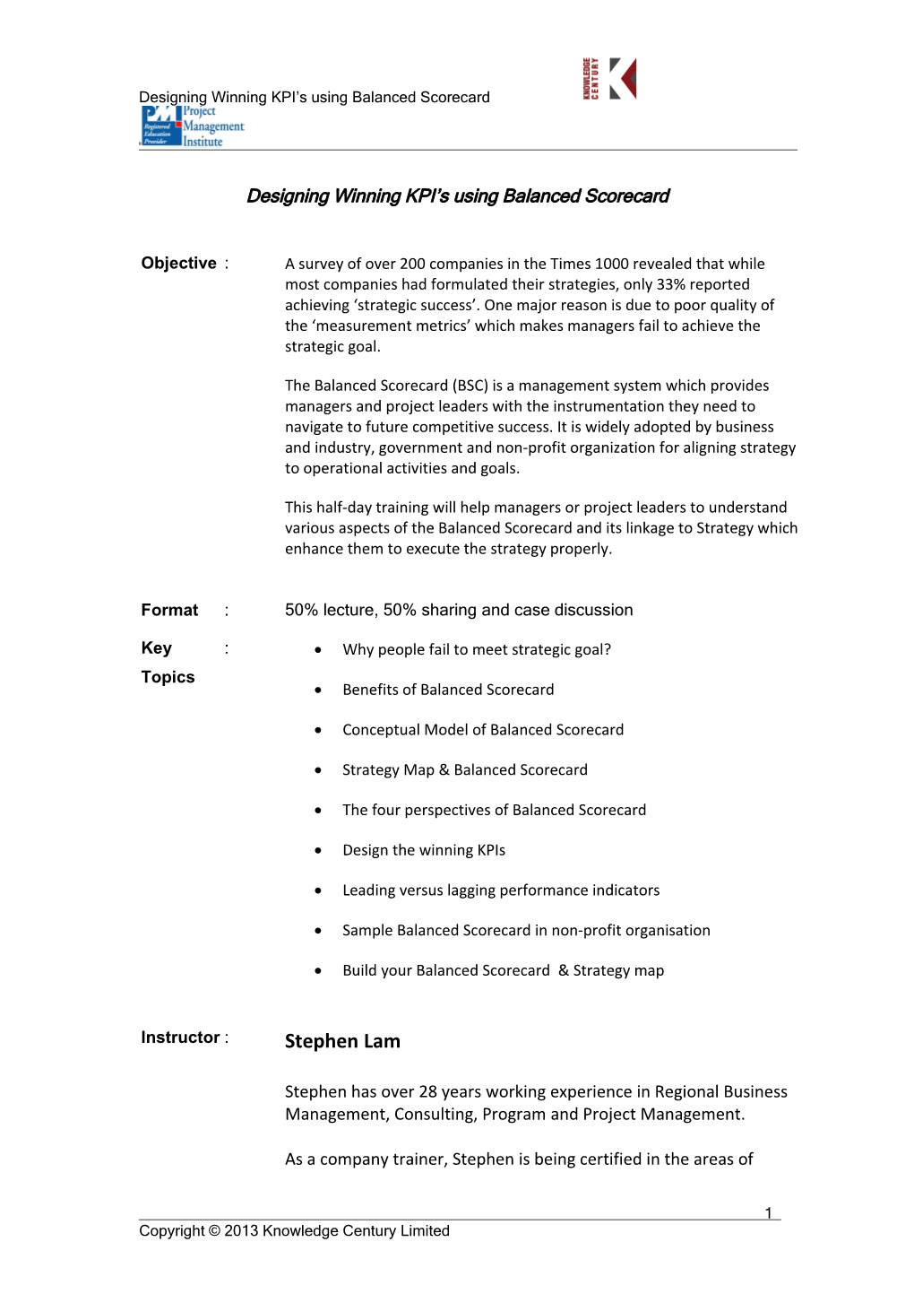 Designing Winning KPI S Using Balanced Scorecard