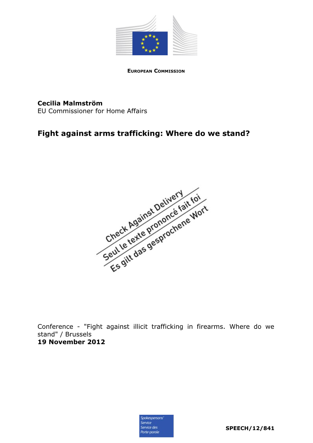 Fight Against Arms Trafficking: Where Do We Stand?