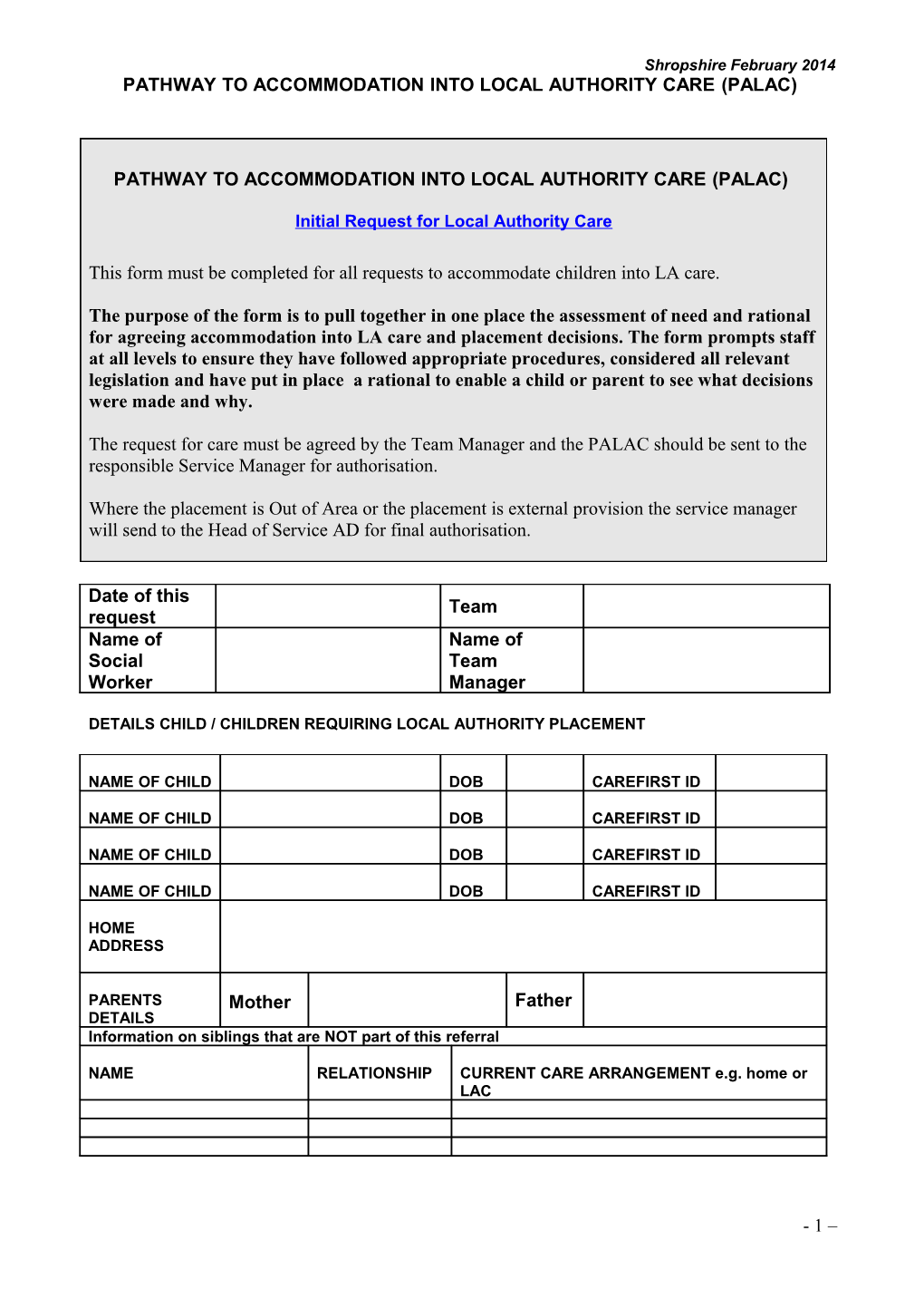 Pathway to Accommodation Into Local Authority Care (Palac)