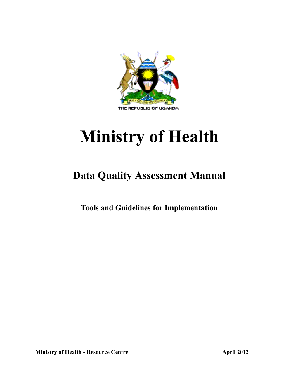 Data Quality Assessment Manual