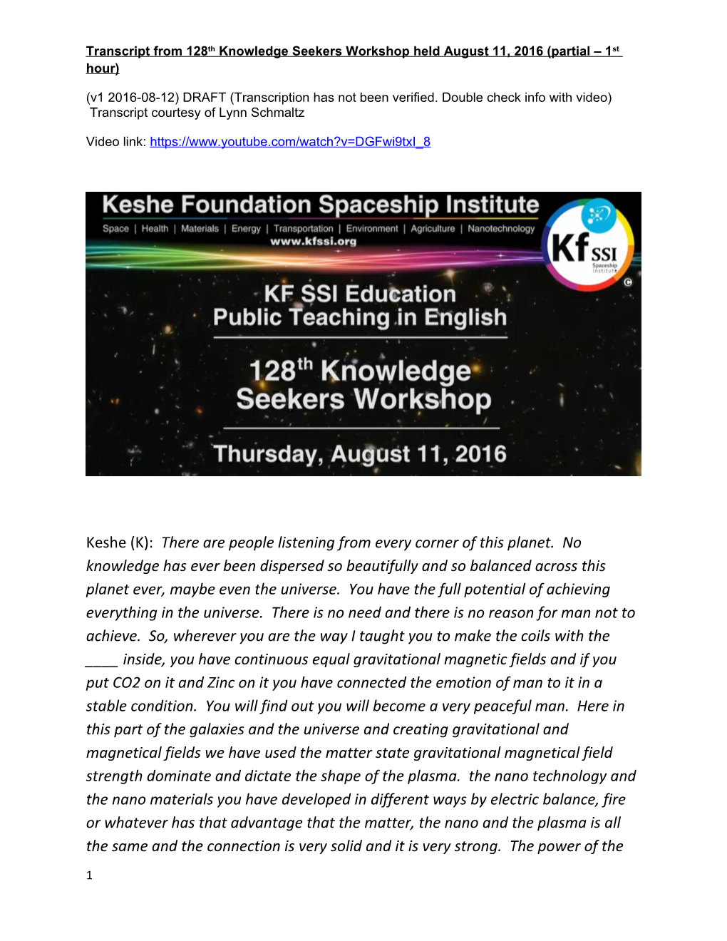 Transcript from 128Th Knowledge Seekers Workshop Held August 11, 2016 (Partial 1St Hour)