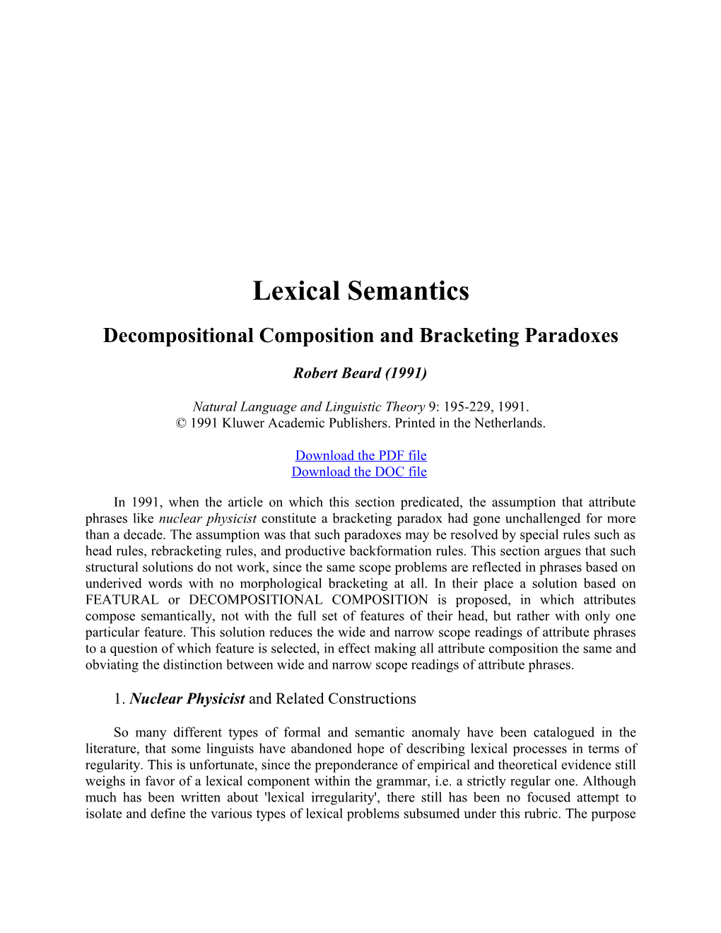 Morphological Semantics: Decompositional Composition and Bracketing Paradoxes