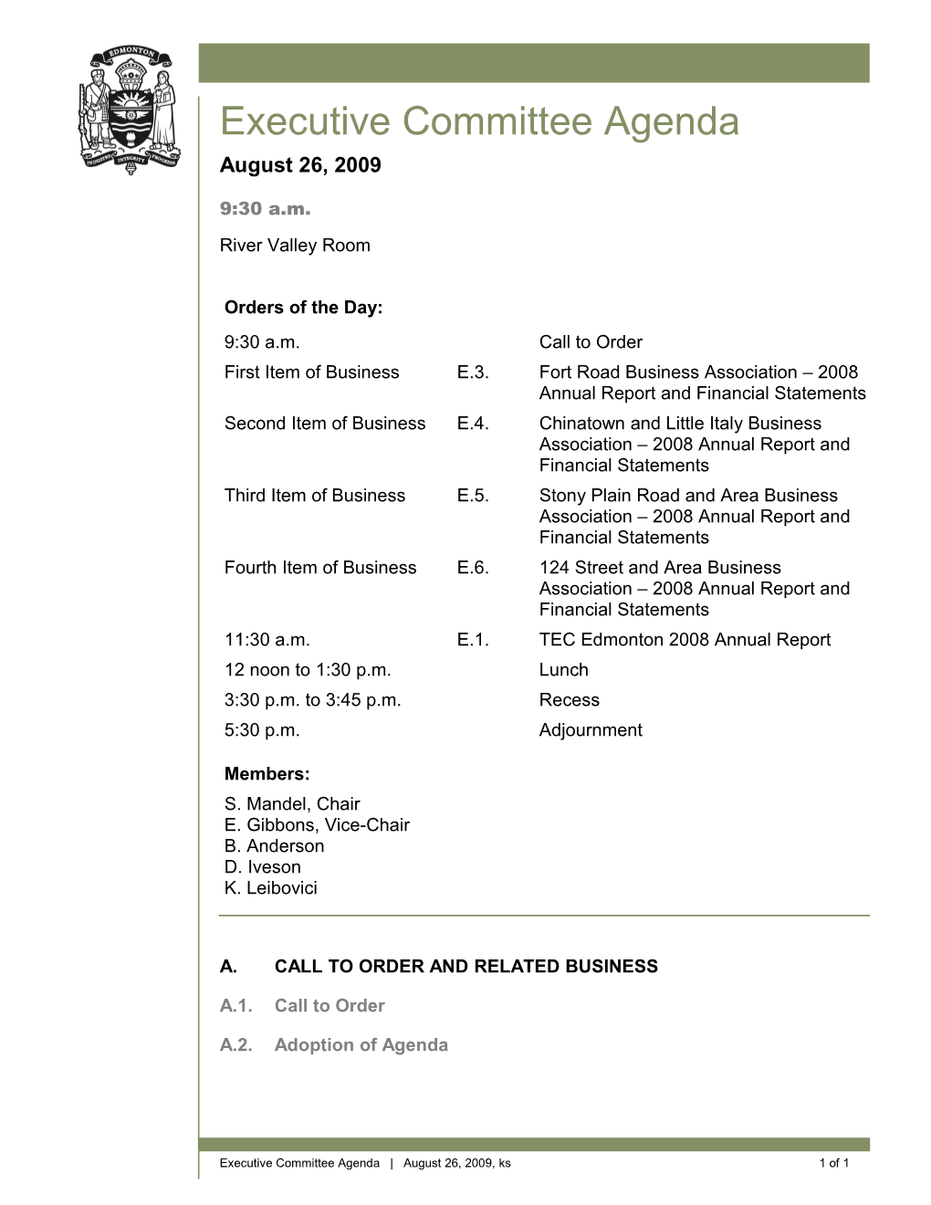 Agenda for Executive Committee August 26, 2009 Meeting