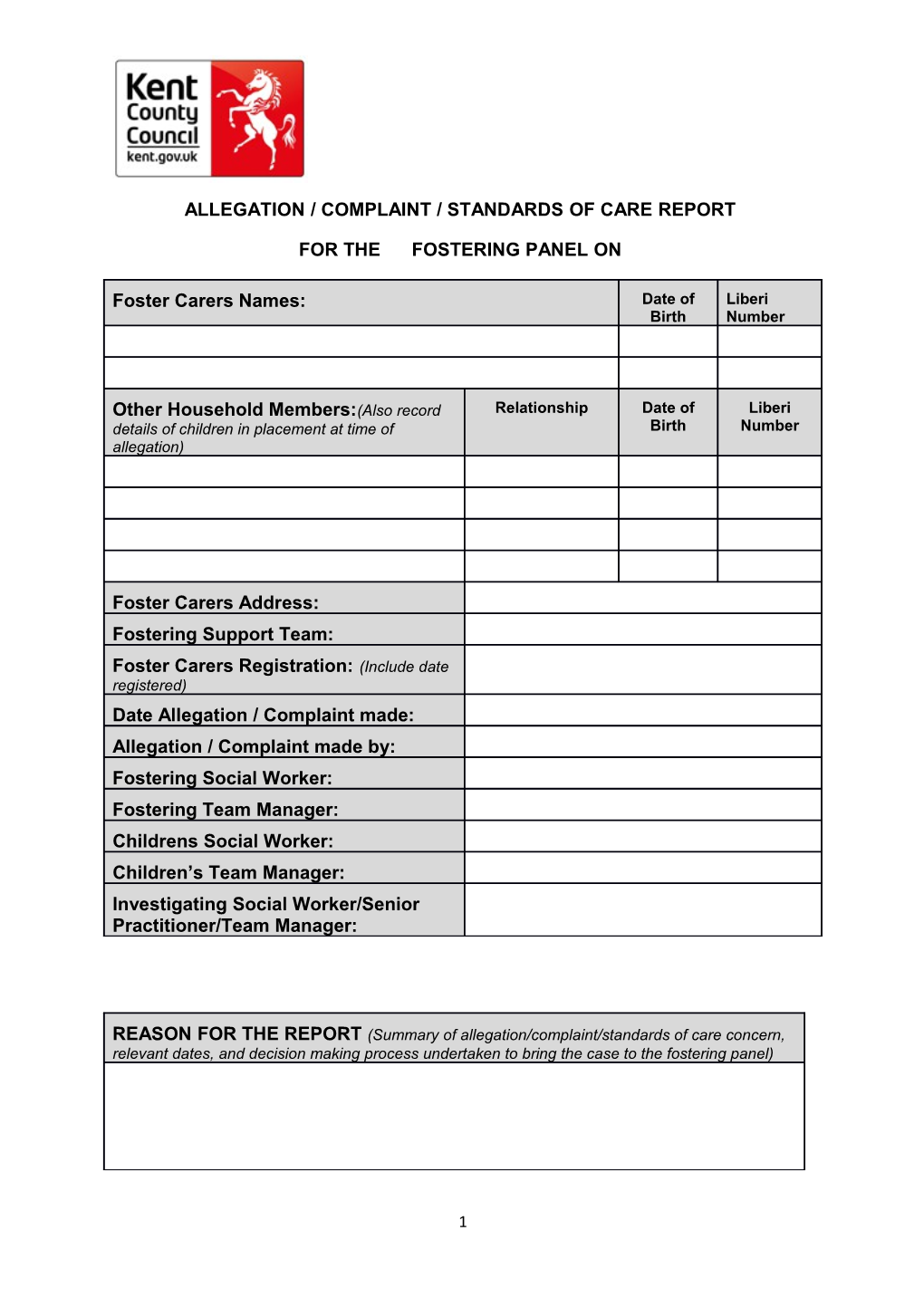 Allegation / Complaint / Standards of Care Report