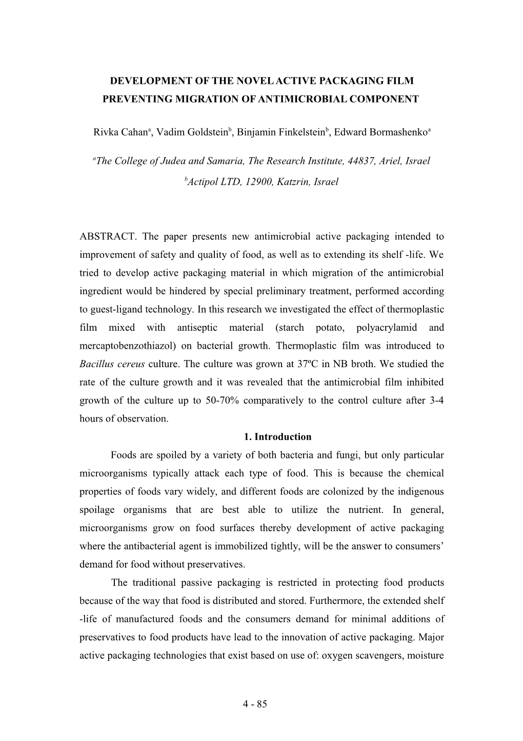 Development of the Novel Active Packaging Film Preventing Migration of Antimicrobial Component