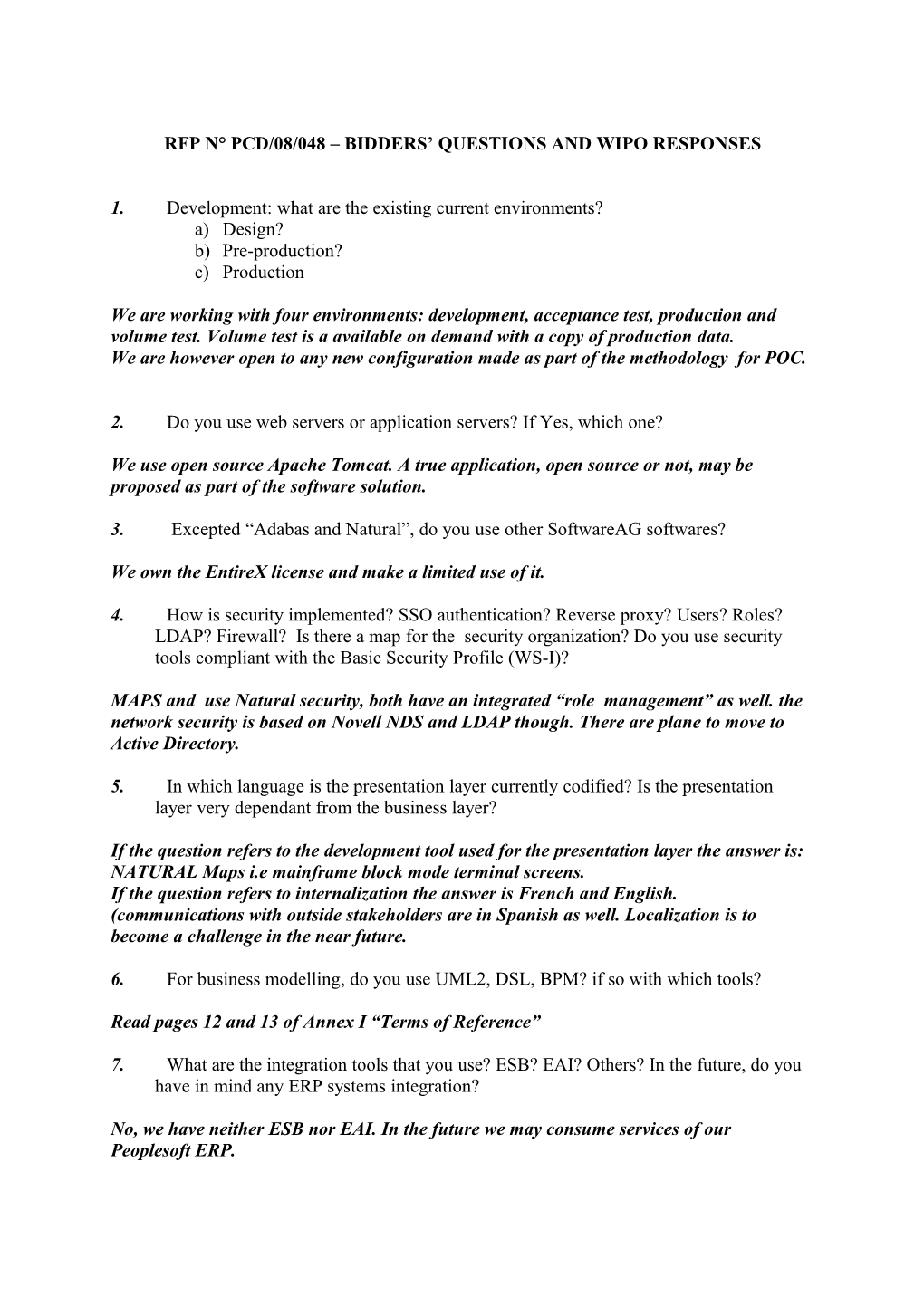 Rfp N Pcd/08/052 Bidders Questions and Wipo Responses
