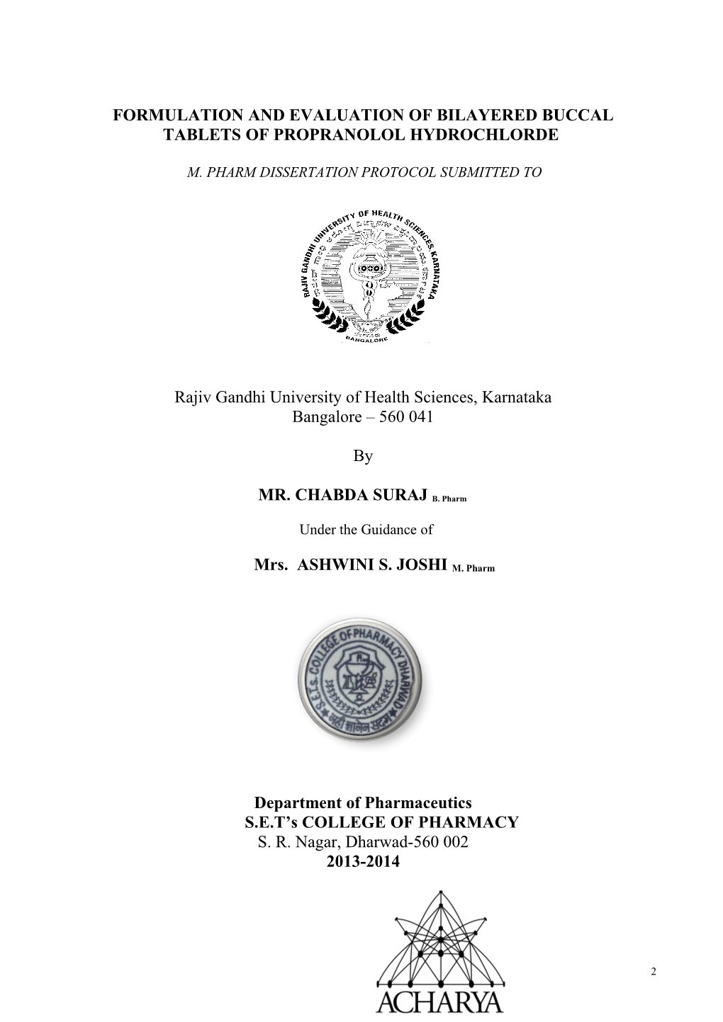 Formulation and Evaluation of Bilayered Buccal Tablets of Propranolol Hydrochlorde