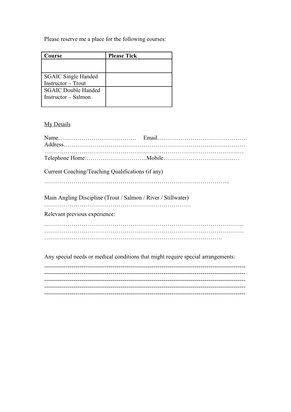 2006 /7 SANA Licensed Coaching Training Schedule -Application Form