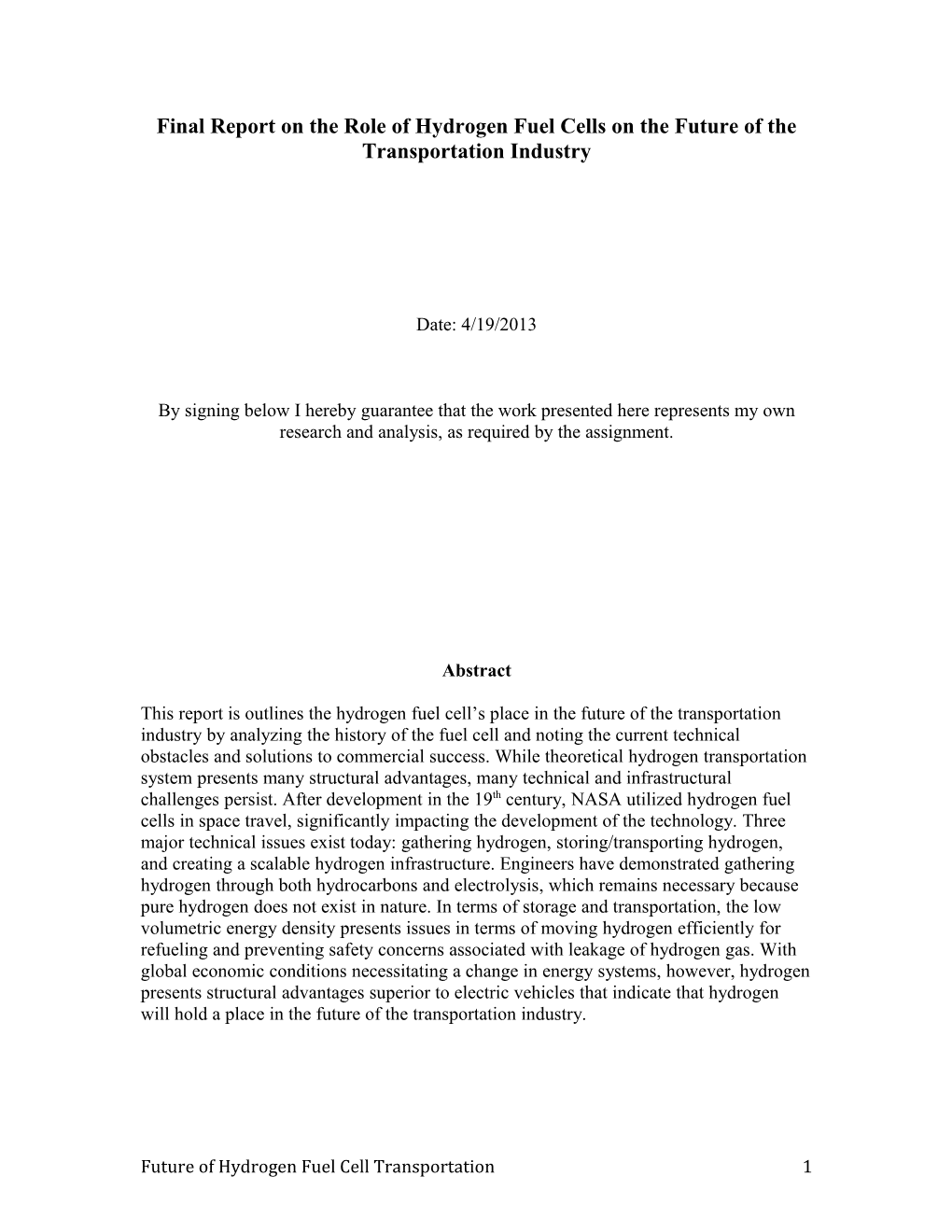 Final Report on the Role of Hydrogen Fuel Cells on the Future of the Transportation Industry