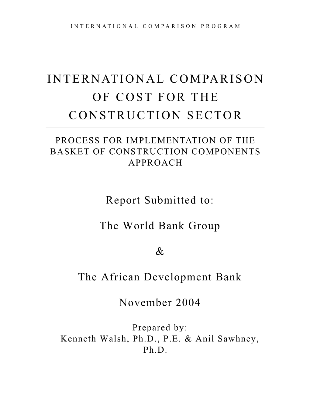 International Comparison of Cost for the Construction Sector