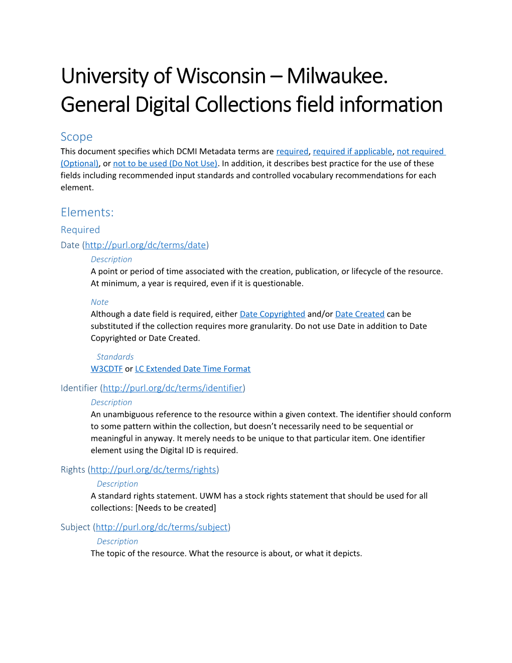 University of Wisconsin Milwaukee. General Digital Collections Field Information