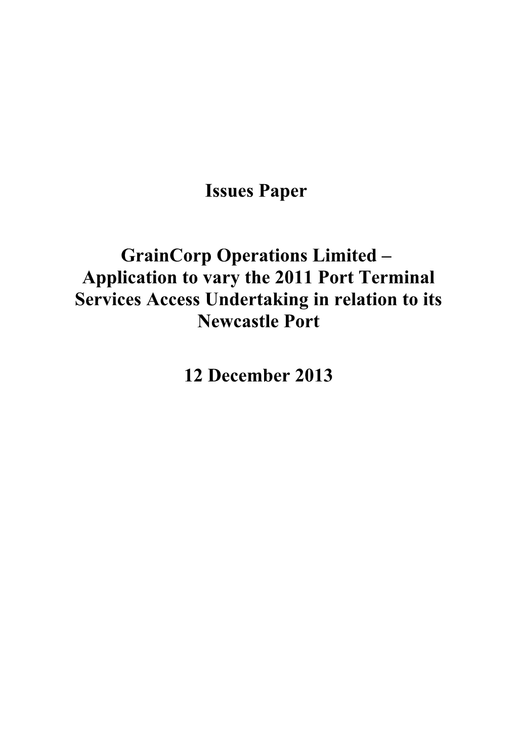 Graincorp Operations Limited Application to Vary the 2011 Port Terminal Services Access