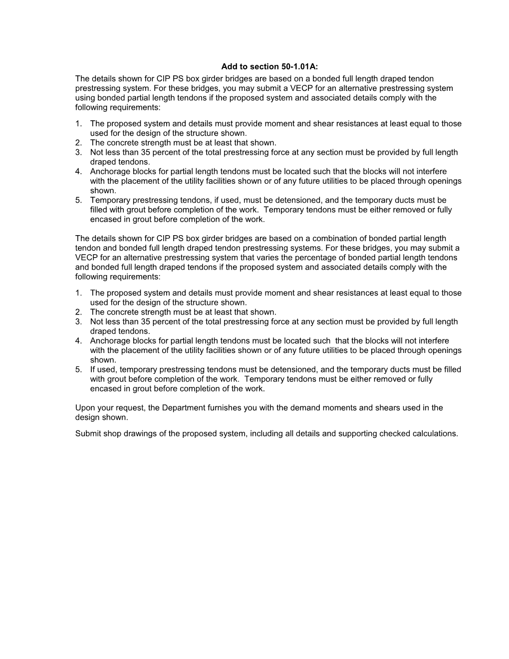 Section 50-1.01A. Use for a CIP PS Box Girder Structure