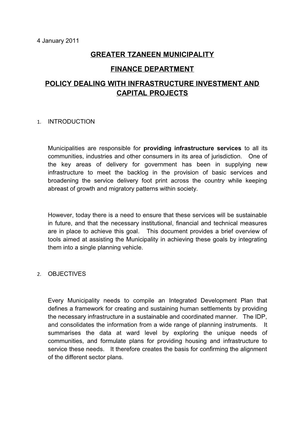 Policy Dealing with Infrastructure Investment and Capital Projects