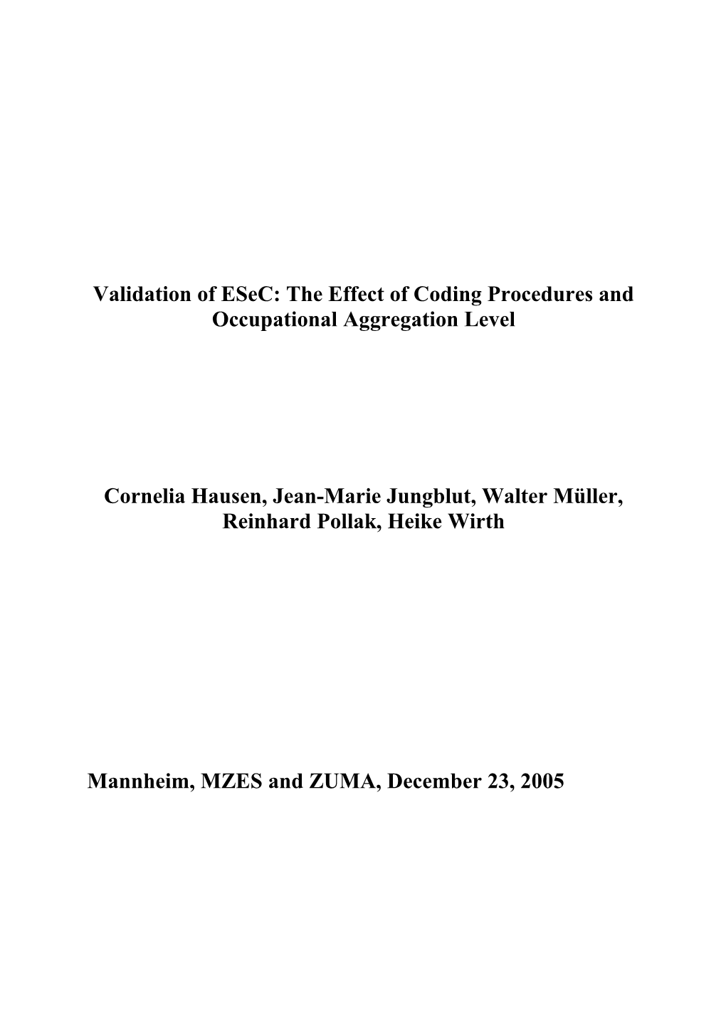 Validation of Esec: the Effect of Coding Procedures and Occupational Aggregation Level