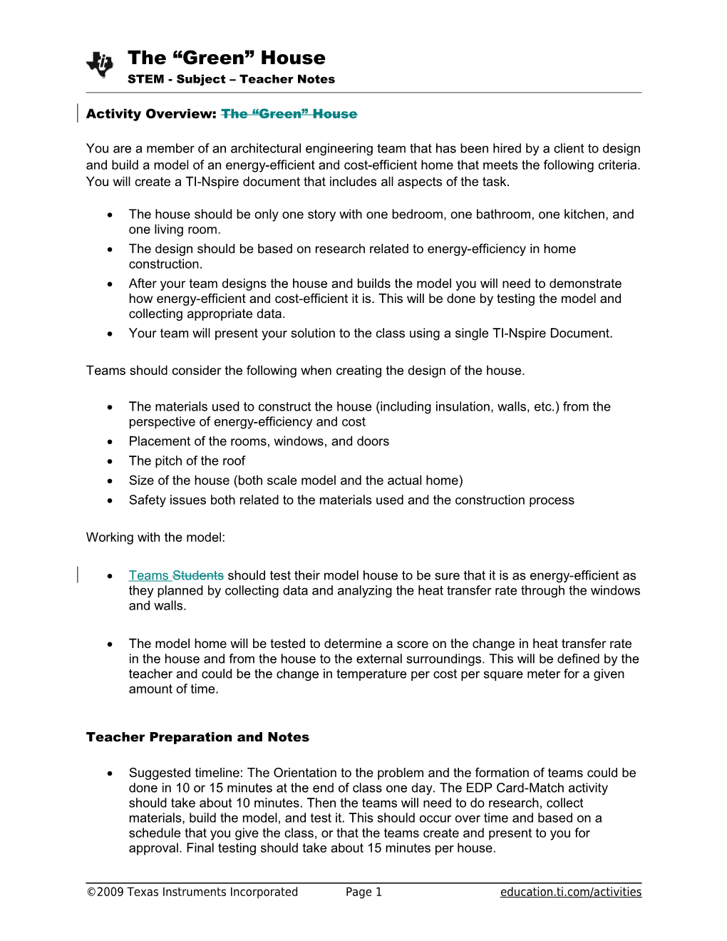 Activity Overview: the Green House