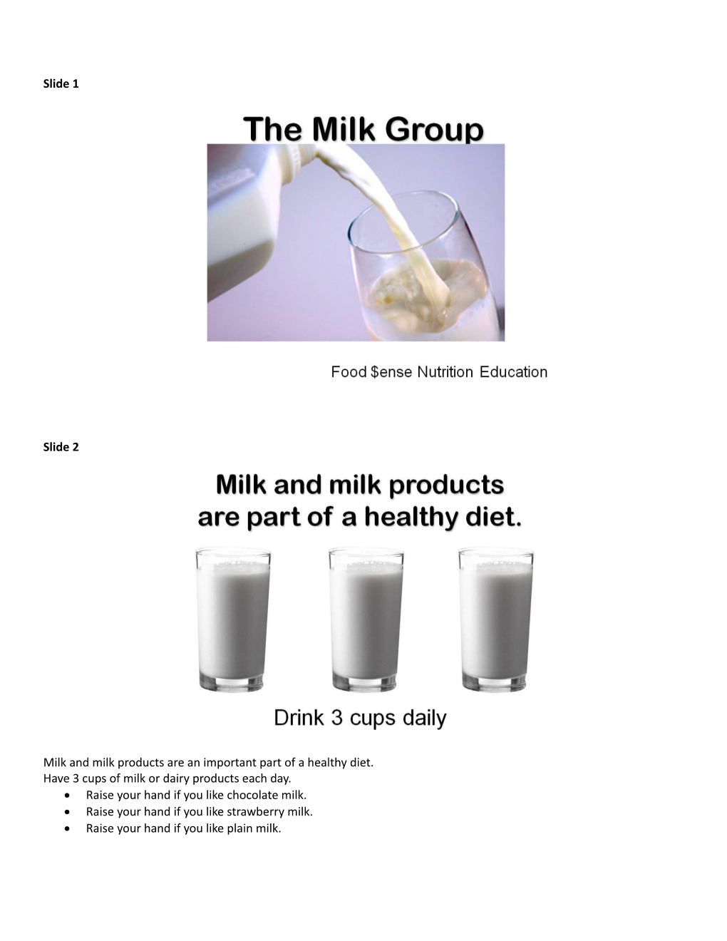 Milk and Milk Products Are an Important Part of a Healthy Diet