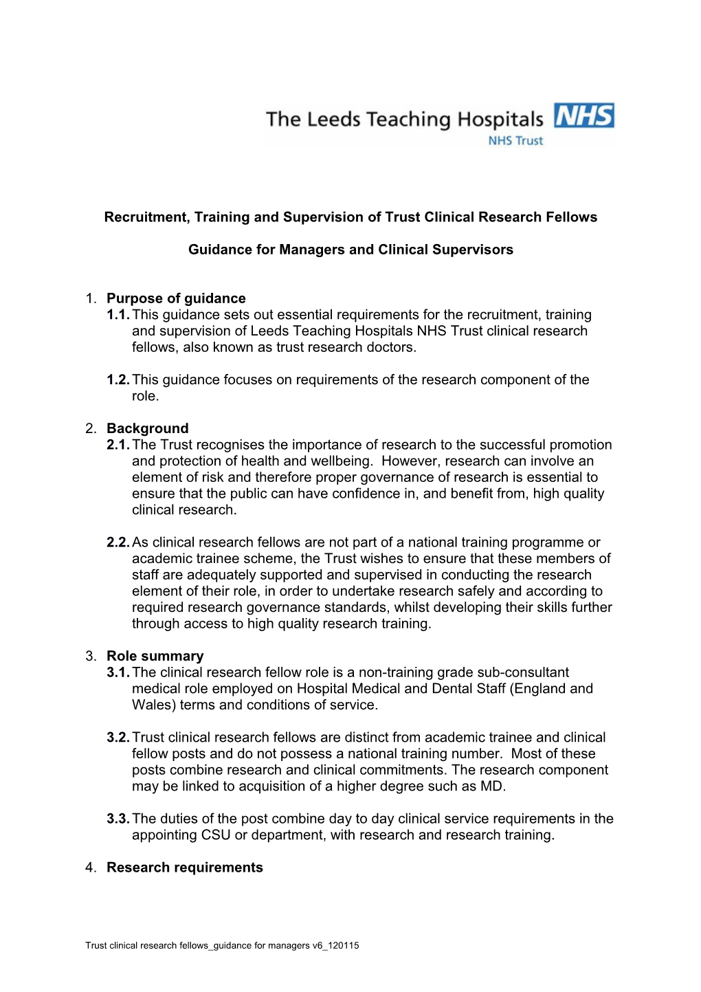 Recruitment, Training and Supervision of Trust Clinical Research Fellows