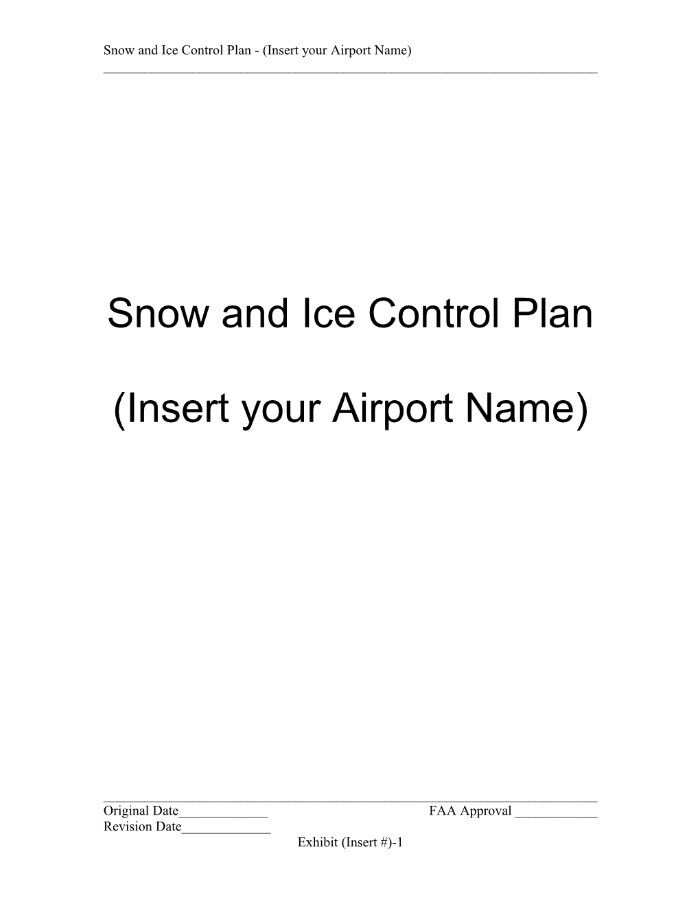 Snow and Ice Control Plan (S I C P) Template, August 2016