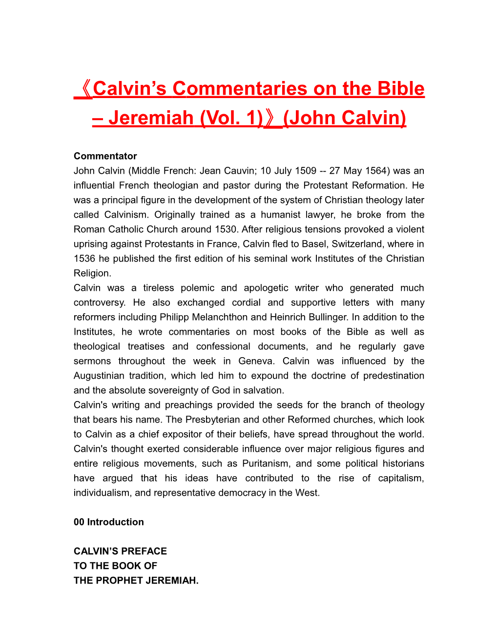 Calvin Scommentaries on the Bible Jeremiah (Vol. 1) (John Calvin)