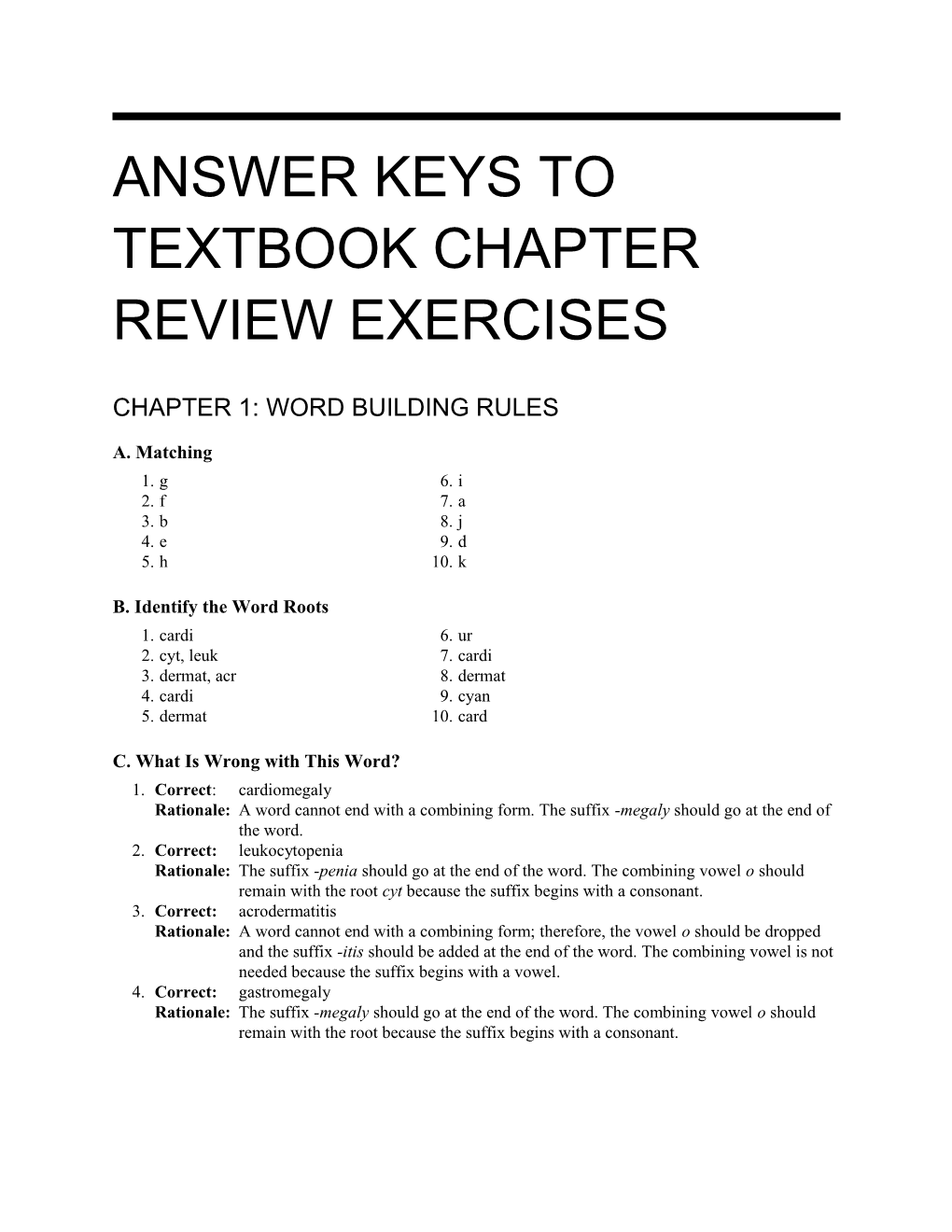 Answer Keys to Textbook Chapter Review Exercises