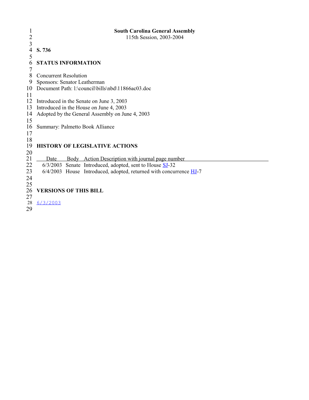 2003-2004 Bill 736: Palmetto Book Alliance - South Carolina Legislature Online