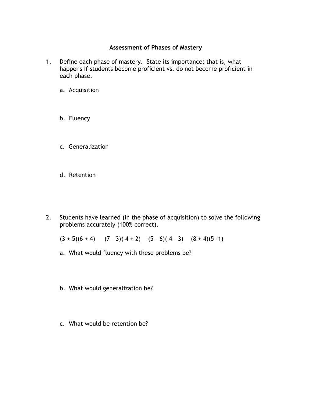 Assessment of Phases of Mastery