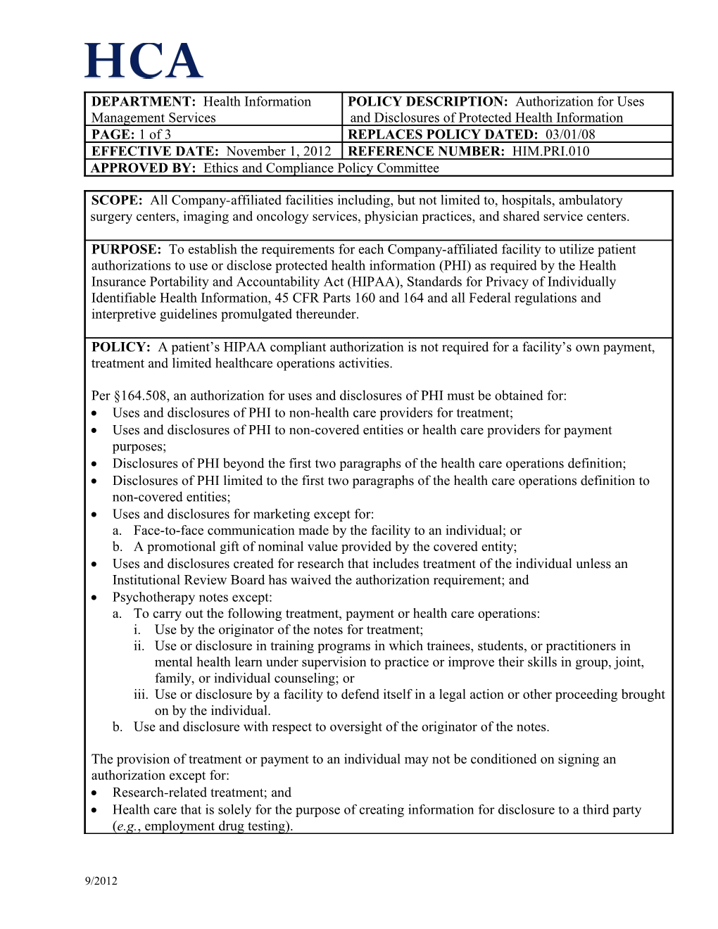 Uses and Disclosures of PHI to Non-Health Care Providers for Treatment;