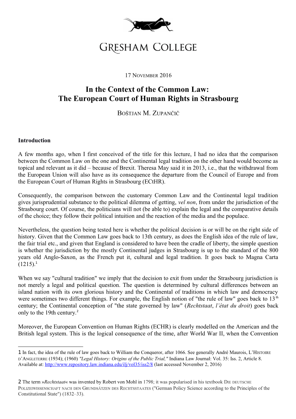 In the Context of the Common Law: the European Court of Human Rights in Strasbourg