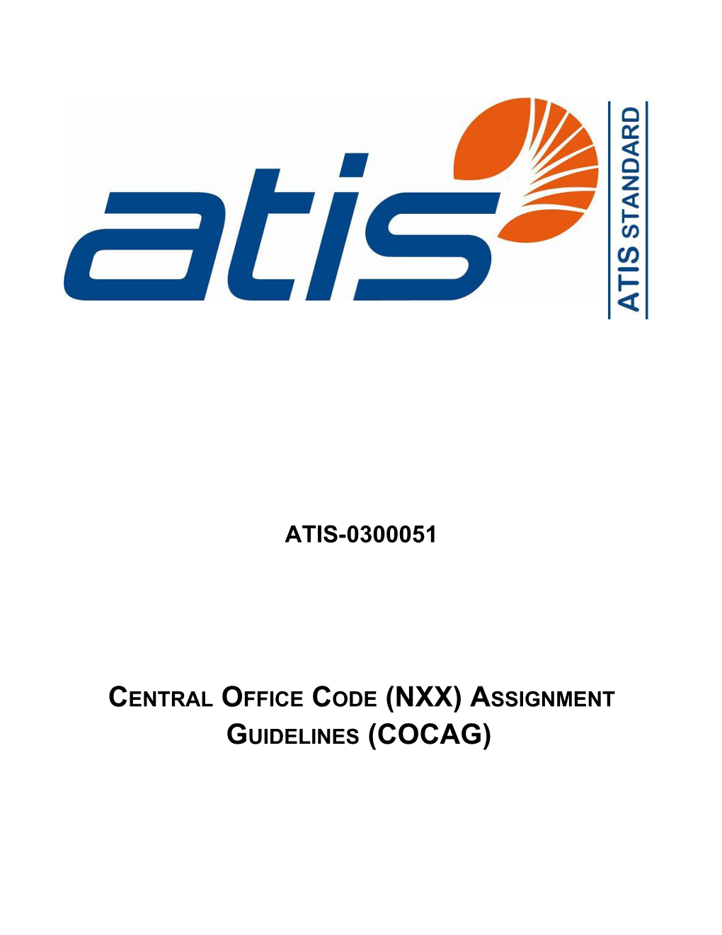 Central Office Code (NXX) Assignment Guidelines (COCAG)