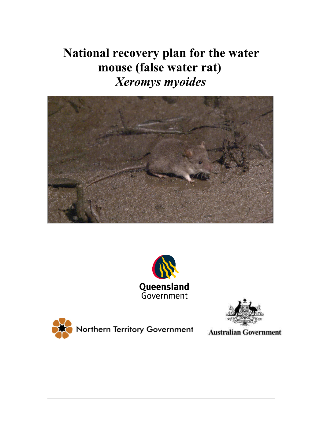 National Recovery Plan for the Water Mouse (False Water Rat) Xeromys Myoides