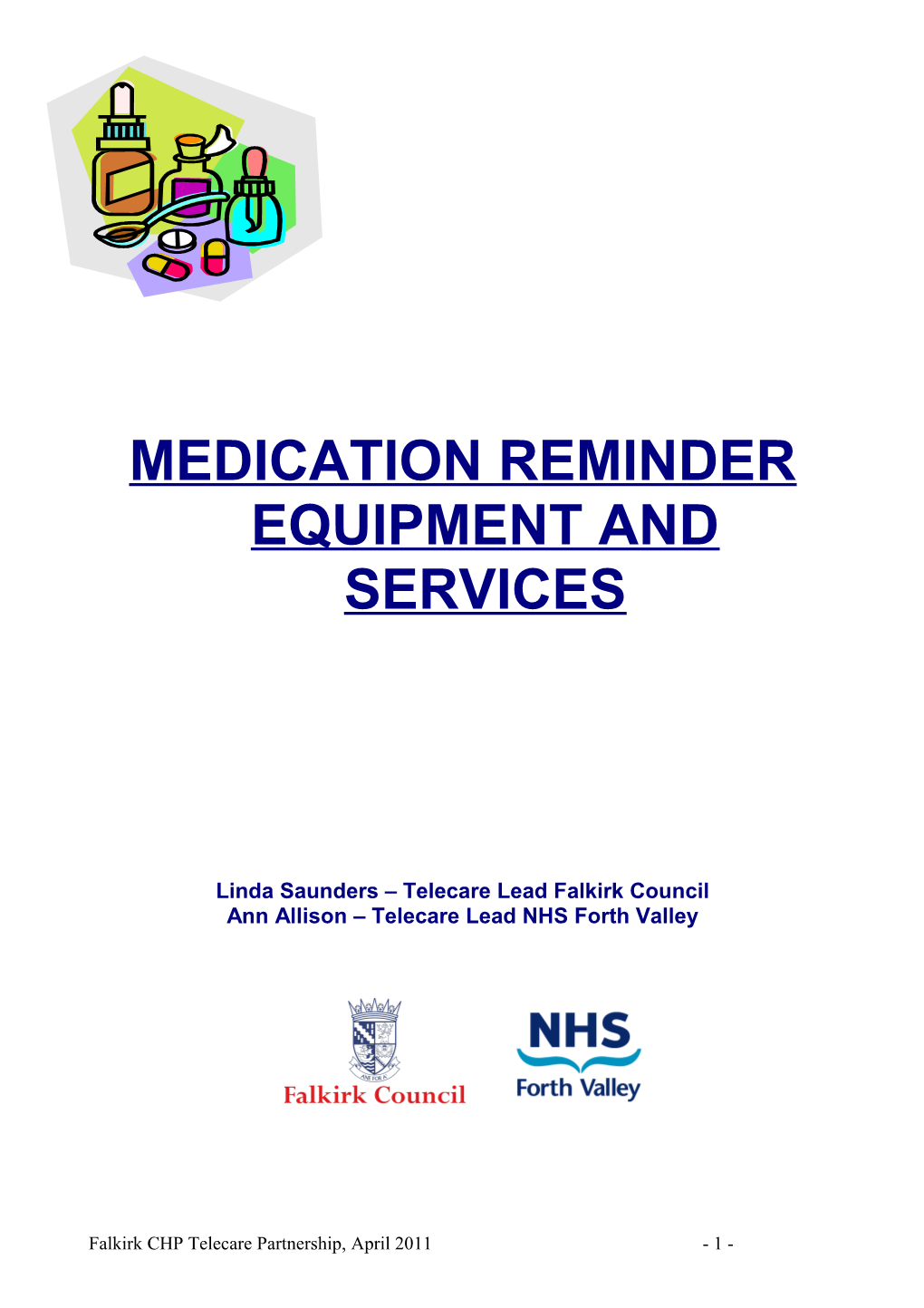 Medication Reminder Equipment/Services