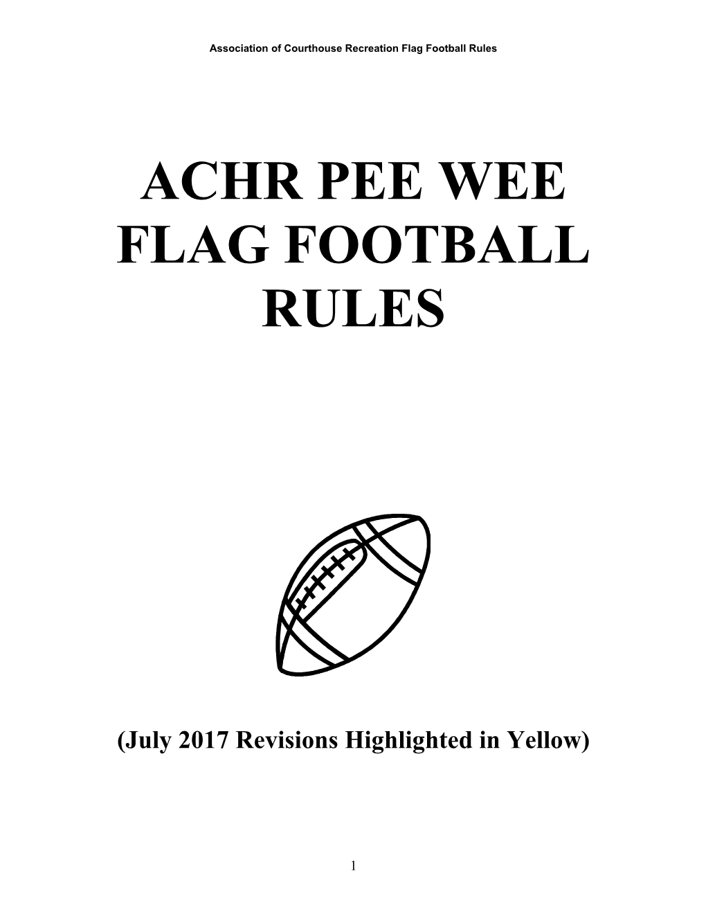 Association of Courthouse Recreation Flag Football Rules
