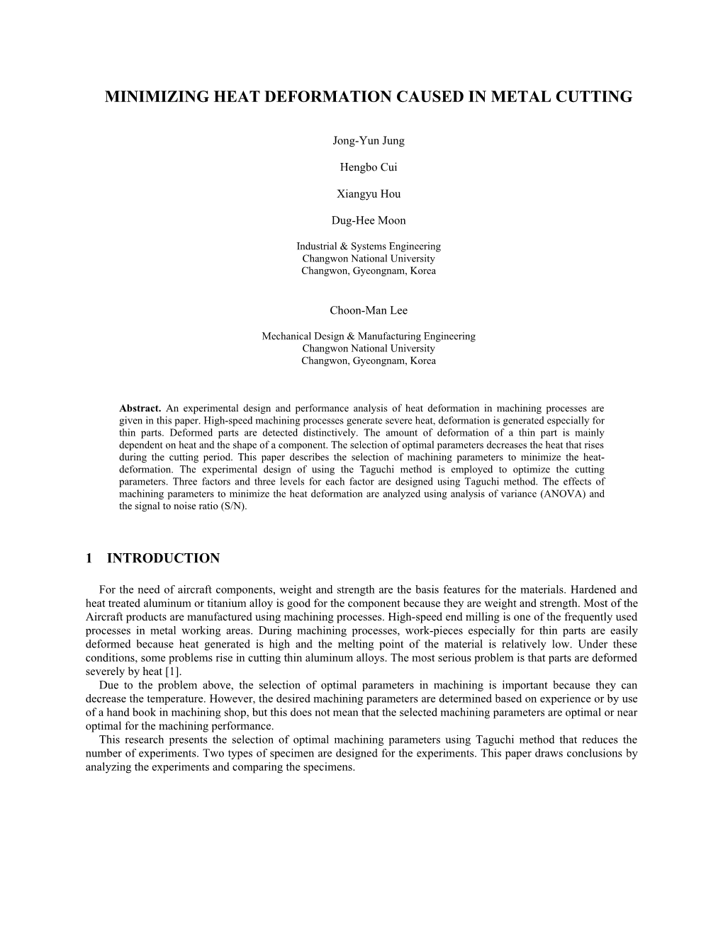 Minimizing Heat Deformation Caused in Metal Cutting