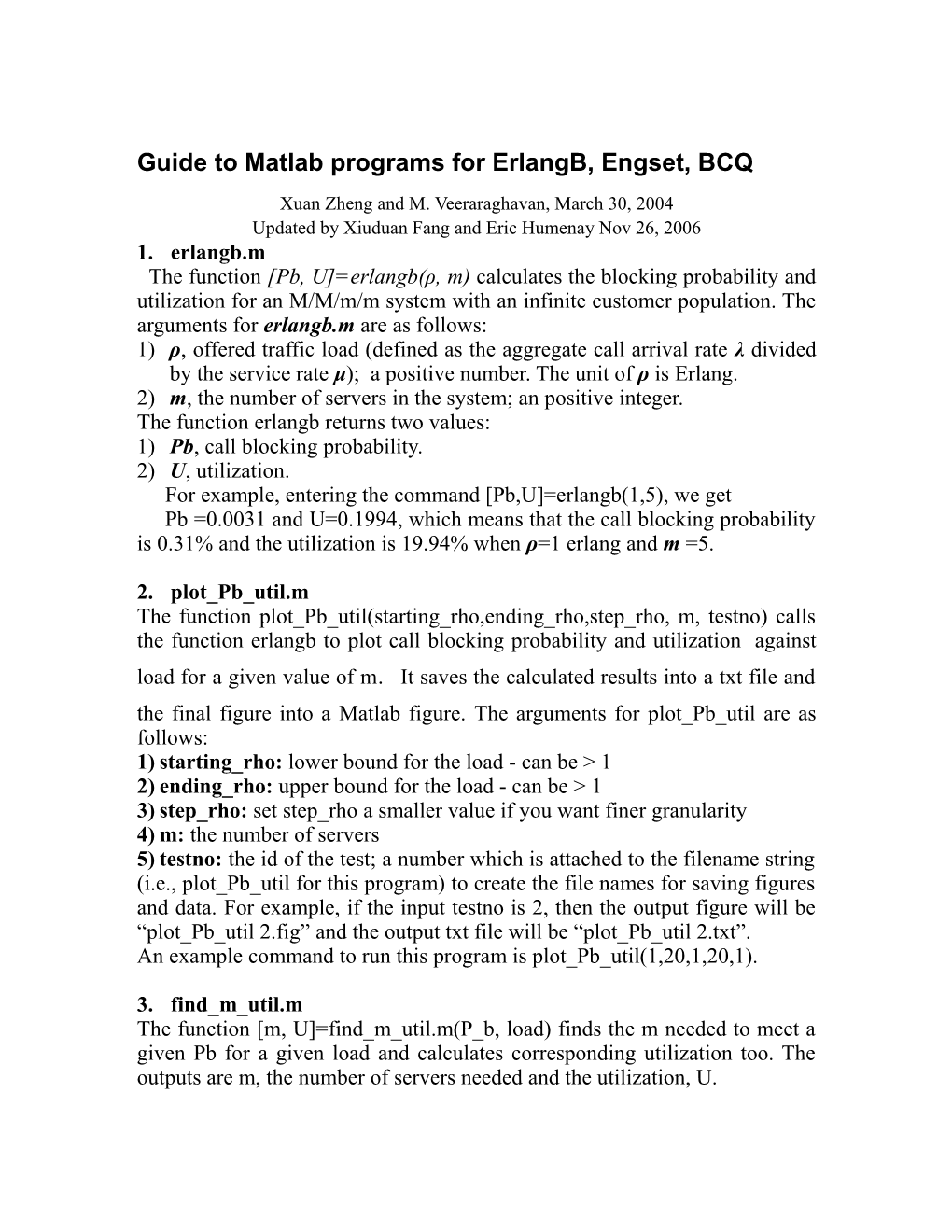 Guide to Matlab Programs for Erlangb, Engset, BCQ